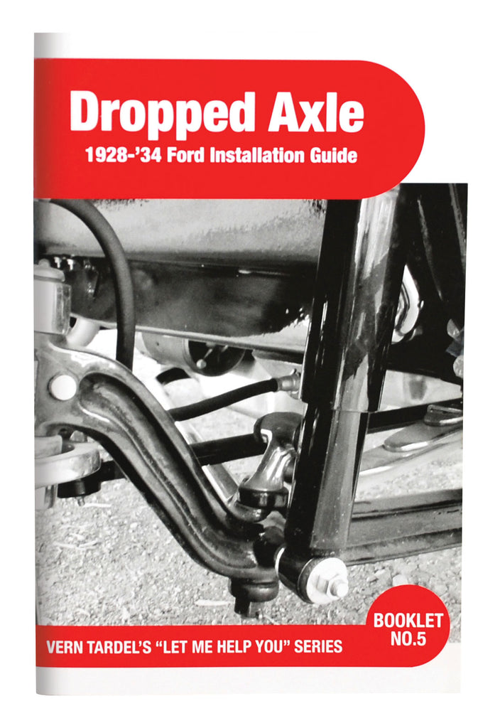 Vern Tardel Dropped Axle Guide; 1932-34 Car, Pickup